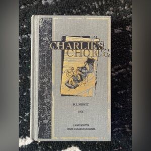 Charlie’s Choice Lamplighter Rare Collectors Series Book Homeschooling Kids